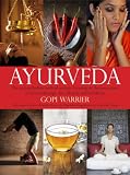 Image of Ayurveda: The Ancient Indian Medical System, Focusing on the Prevention of Disease Through Diet, Lifestyle and Herbalism
