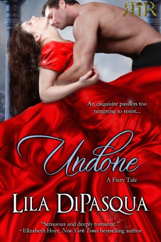 Undone by Lila DiPasqua