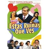 Estas Ruinas Que Ves