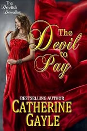 The Devil to Pay (The Devilish Devalles, Novella #1)