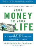 Your Money or Your Life Your Money or Your Life