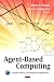 Search : Agent-Based Computing (Computer Science, Technology and Applications)