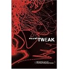 Tweak: Growing Up on Methamphetamines by Nic Sheff