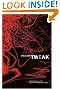 

Tweak: Growing Up on Methamphetamines