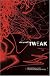 Tweak: Growing Up on Methamphetamines