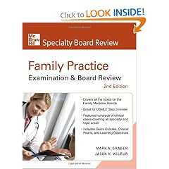 Family Practice Examination & Board Review, Second Edition (McGraw-Hill Specialty... by Mark Graber and Jason Wilbur