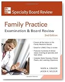 Family Practice Examination & Board Review, Second Edition (McGraw-Hill Specialty Board Review)