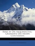 Produkt-Bild: Alexander von Humboldts Reise in die Aequinoctial-Gegenden des neuen Continents, Vierter Band