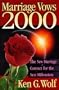 Marriage Vows 2000; The New Marriage Contract For The Next Millennium