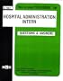 Hospital Administration Intern (Career Examination Ser .: C-1967)