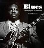 Blues : a photographic documentary