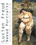 Lucian Freud. Naked Portraits. Works From the 1940s to the 1990s
