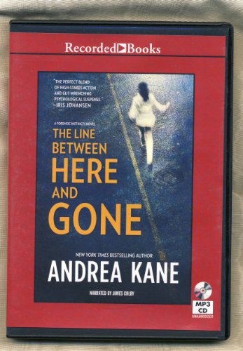 The Line Between Here and Gone by Andrea Kane Unabridged MP3 CD Audiobook (Forensic Instincts)