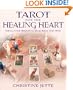 Tarot for the Healing Heart: Using Inner Wisdom to Heal Body and Mind
