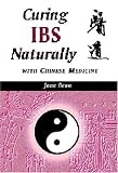 Curing IBS Naturally with Chinese Medicine