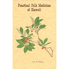 Practical Folk Medicine of Hawaii