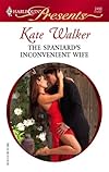 The Spaniard's Inconvenient Wife (Harlequin Presents)