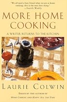 More Home Cooking: A Writer Returns to the Kitchen
