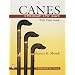 Canes Through the Ages: With Value Guide (A Schiffer Book for Collectors)