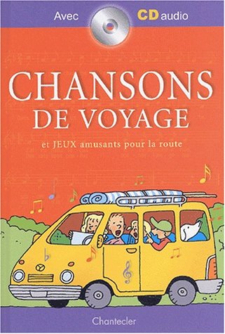 City Travel Guides Discounted  Used : Chansons de voyage : Et jeux amusants pour la route (1CD audio)