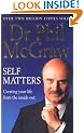 Self Matters: Creating Your Life from the Inside Out