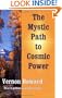 The Mystic Path to Cosmic Power