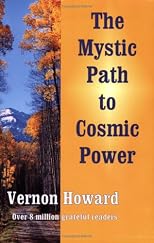 The Mystic Path to Cosmic Power