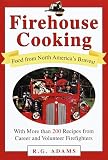 Firehouse Cooking: Food from North America's Bravest