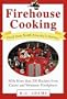 Firehouse Cooking: Food from North America's Bravest
