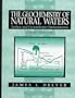 The Geochemistry of Natural Waters: Surface and Groundwater Environments (3rd Edition)