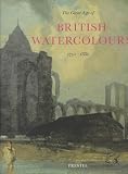 The Great Age of British Watercolours, 1750-1880