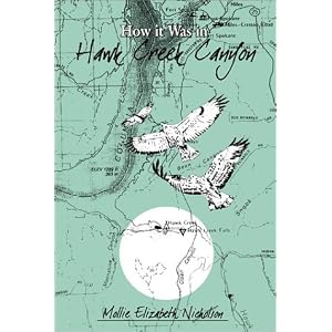 How it was in Hawk Creek Canyon