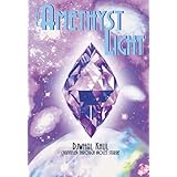 the amethyst light messages for the new millennium