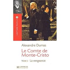 Le Comte de Monte-Cristo : Tome 2, La vengeance
