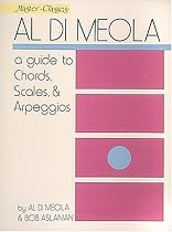 Al Di Meola - A Guide To Chords, Scales and Arpeggios