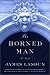The Horned Man: A Novel