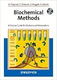 Biochemical Methods: A Concise Guide for Students and Researchers