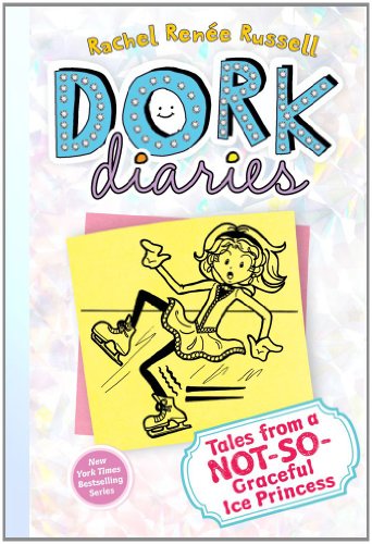 Dork Diaries 4: Tales from a Not-So-Graceful Ice Princess