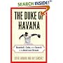 The Duke of Havana: Baseball, Cuba, and the Search for the American Dream
