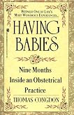 Having Babies : Nine Months Inside an Obstetrical Practice