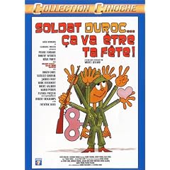 Soldat Duroc �a va �tre ta f�te