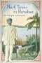 Mark Twain in Paradise: His Voyages to Bermuda (MARK TWAIN & HIS CIRCLE)