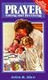 Prayer: Asking and Receiving