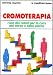 Cromoterapia. L'uso dei colori per la cura del corpo e della... en Libros del nombre: 51KQ7AMYTTL._SL75_