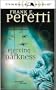 Piercing the Darkness
