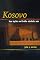 Kosovo: How Myths and Truths Started a War