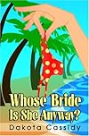 Whose Bride Is She Anyway?