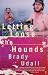 Letting Loose the Hounds