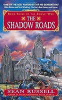 The Shadow Roads: Book Three of the Swans' War (Swans War)