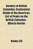 Borders of British Columbia; Continental Divide of the Americas, List of Peaks on the British Columbia - Alberta Border